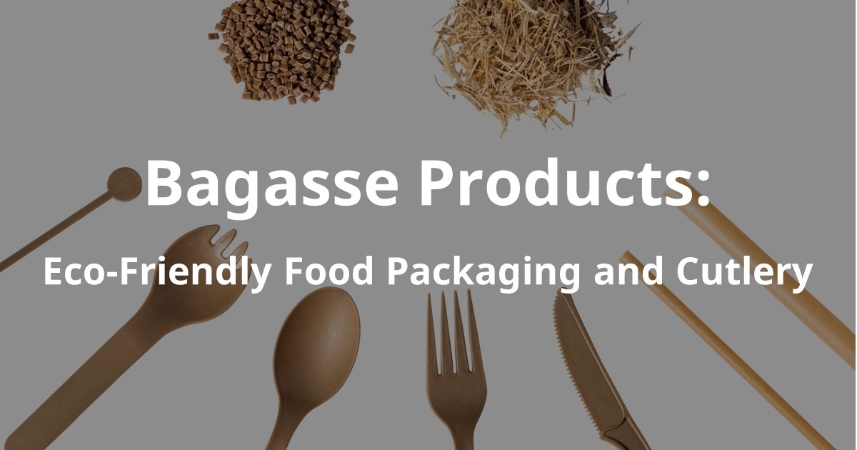 Bagasse Products EcoFriendly Food Packaging and Cutlery renouvo